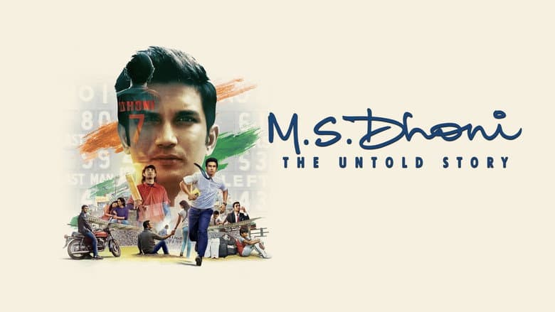 M.S. Dhoni: The Untold Story still