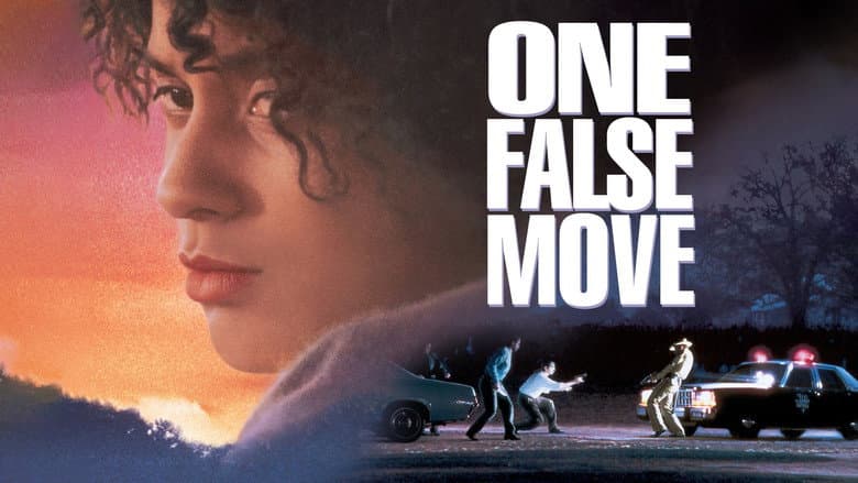One False Move still