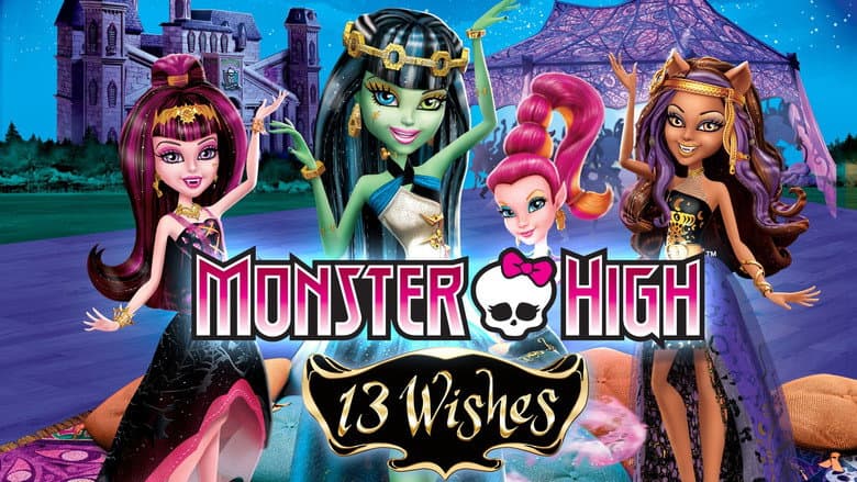 Monster High: 13 Wishes still