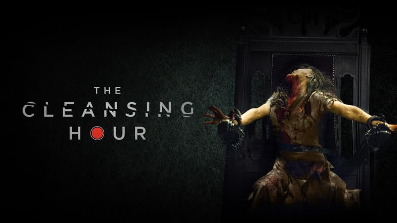 The Cleansing Hour still