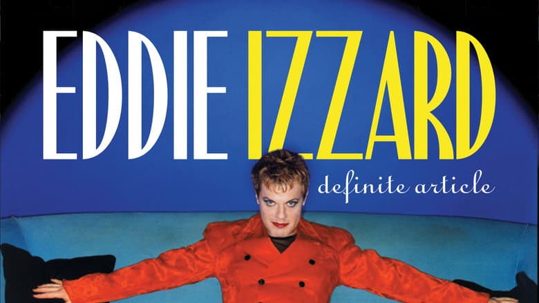 Eddie Izzard: Definite Article still