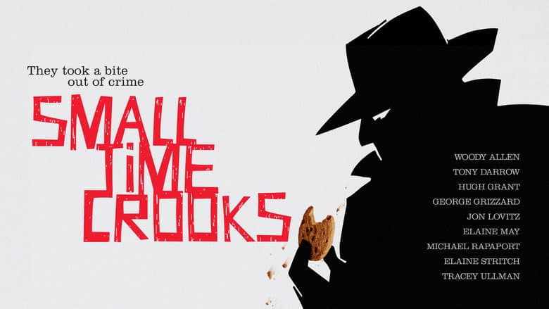 Small Time Crooks still