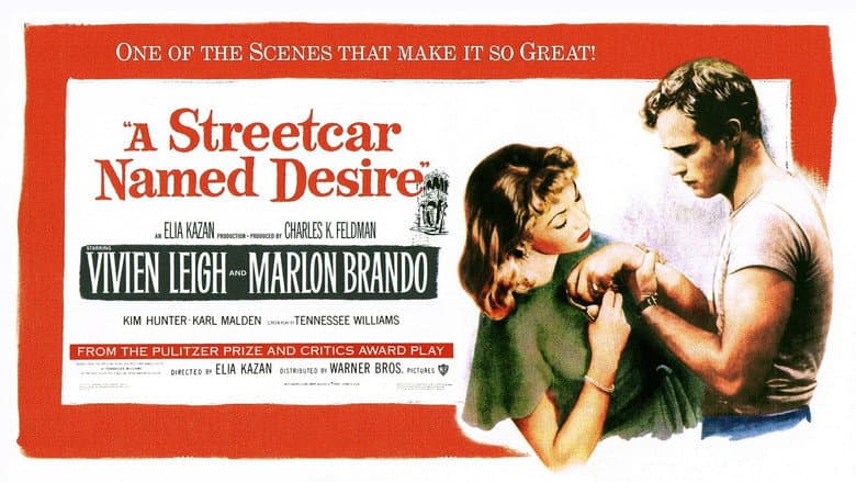 A Streetcar Named Desire still