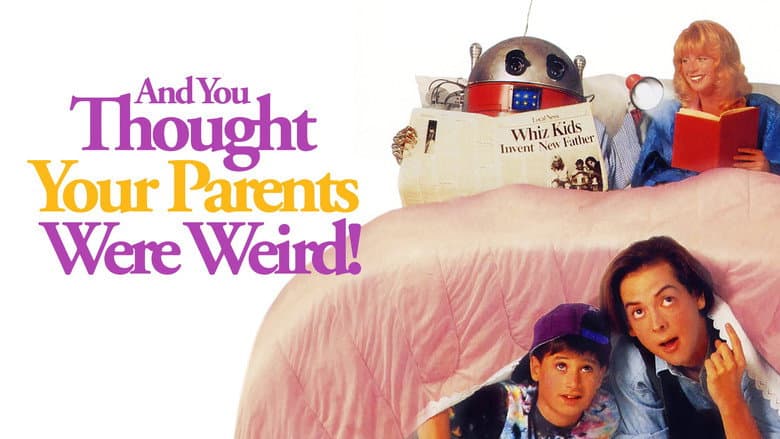 And You Thought Your Parents Were Weird! still