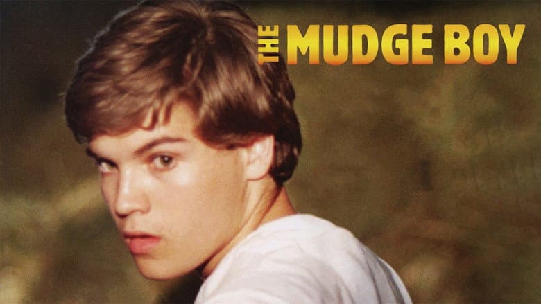 The Mudge Boy still