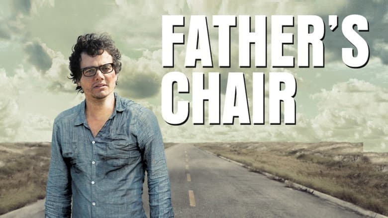Father’s Chair still