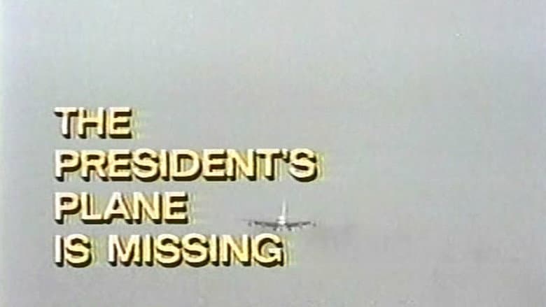 The President's Plane Is Missing still