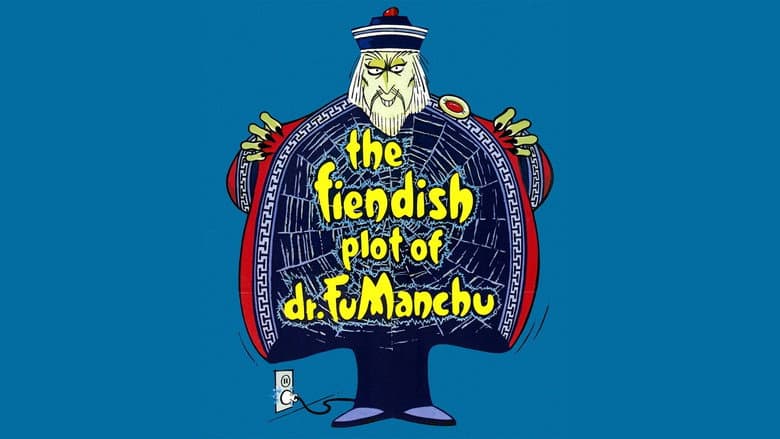 The Fiendish Plot of Dr. Fu Manchu still