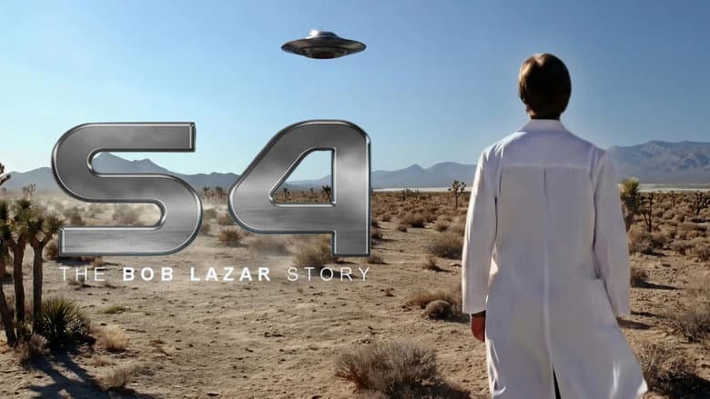 S4: The Bob Lazar Story still