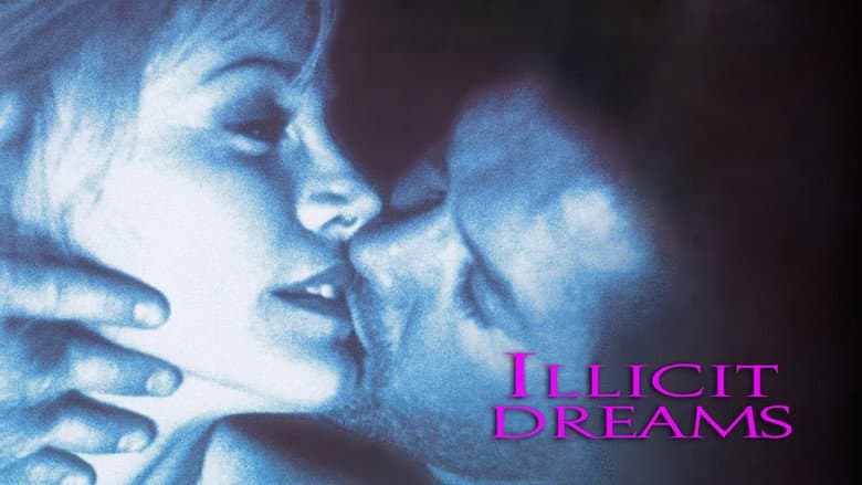 Illicit Dreams still