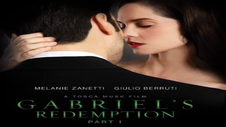 Gabriel's Redemption: Part I still