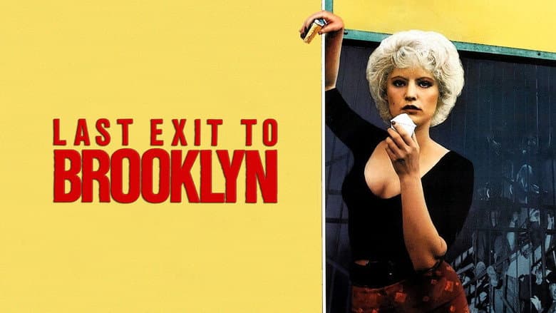 Last Exit to Brooklyn still