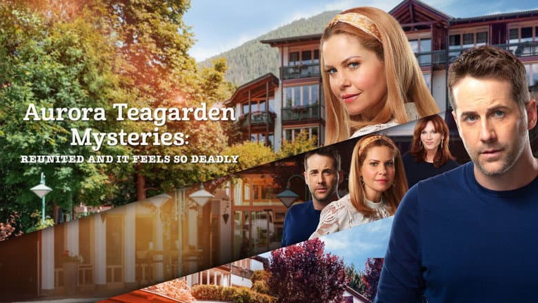 Aurora Teagarden Mysteries: Reunited and It Feels So Deadly still