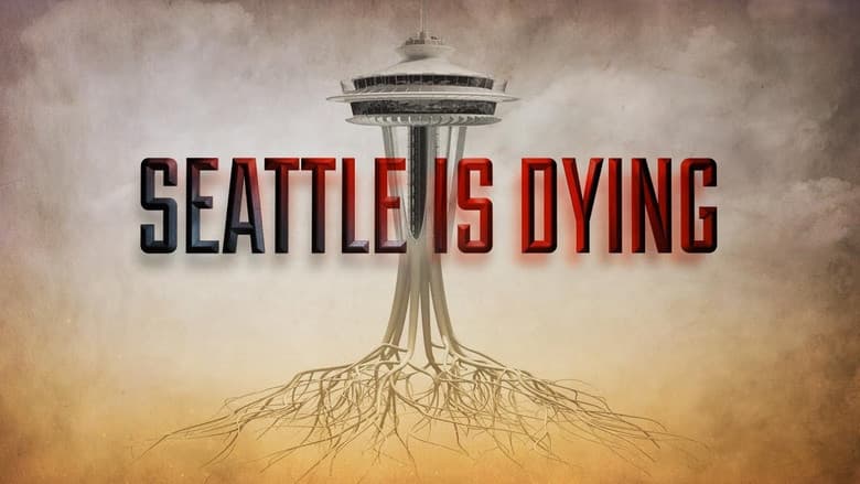 Seattle is Dying still