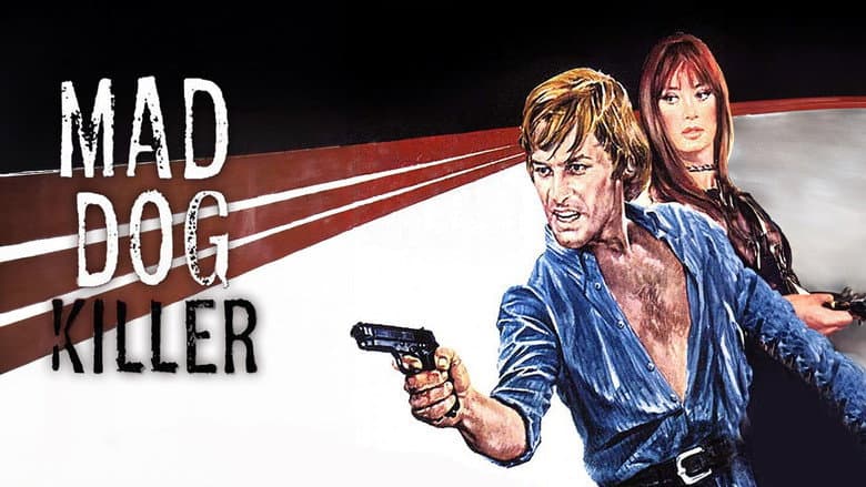Mad Dog Killer still
