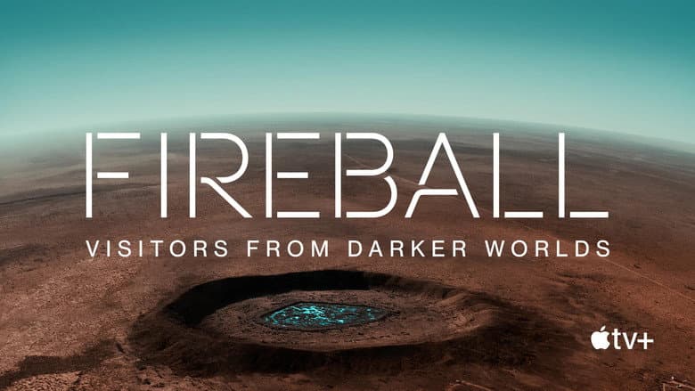Fireball: Visitors from Darker Worlds still