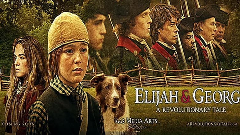 Elijah and George: A Revolutionary Tale still