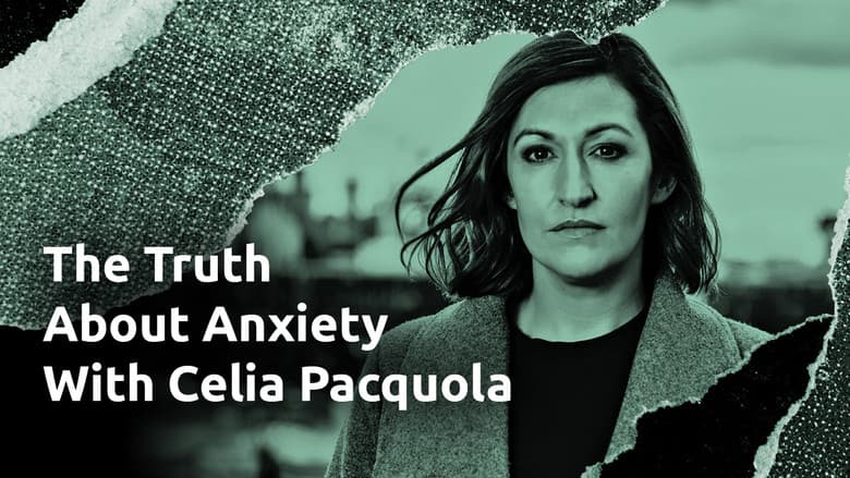 The Truth About Anxiety still