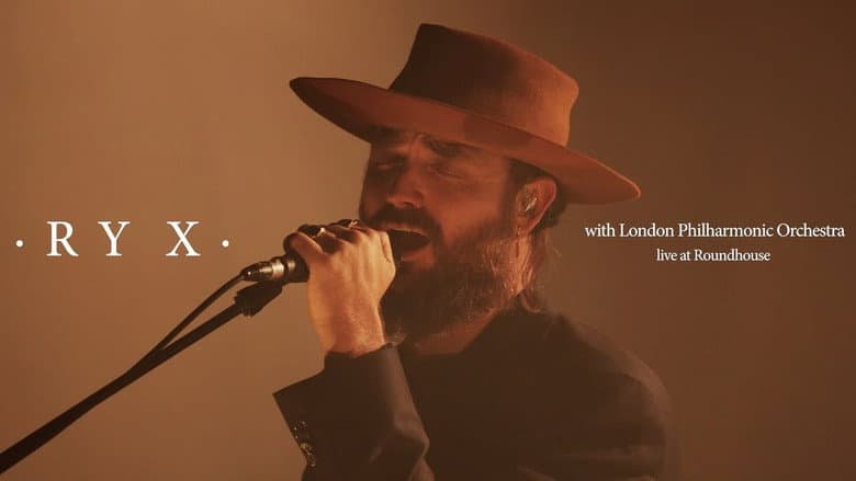RY X - Live at the Roundhouse with the London Philharmonic Orchestra still