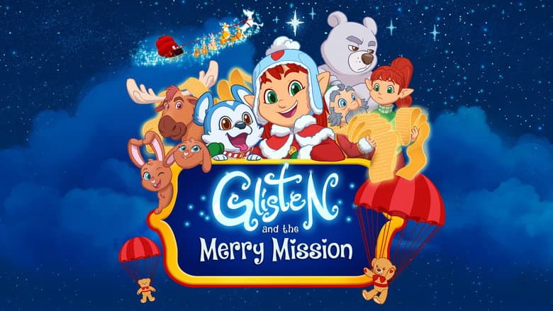 Glisten and the Merry Mission still