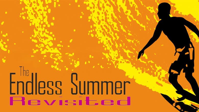 The Endless Summer Revisited still