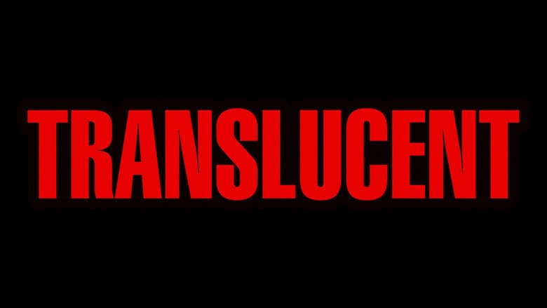 Translucent still