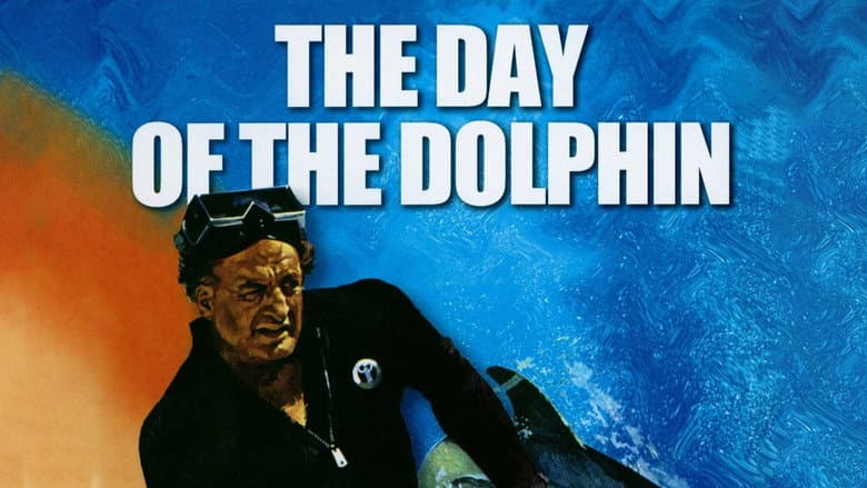 The Day of the Dolphin still