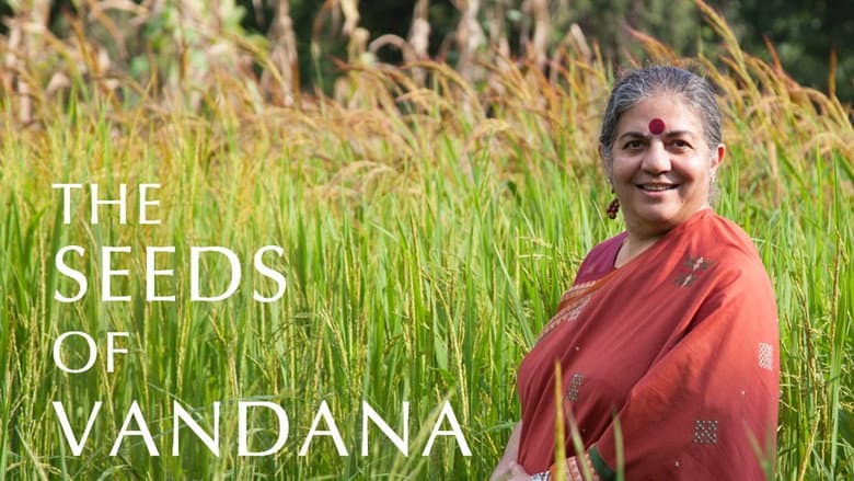 The Seeds of Vandana Shiva still