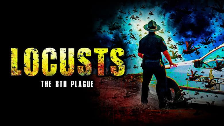 Locusts: The 8th Plague still