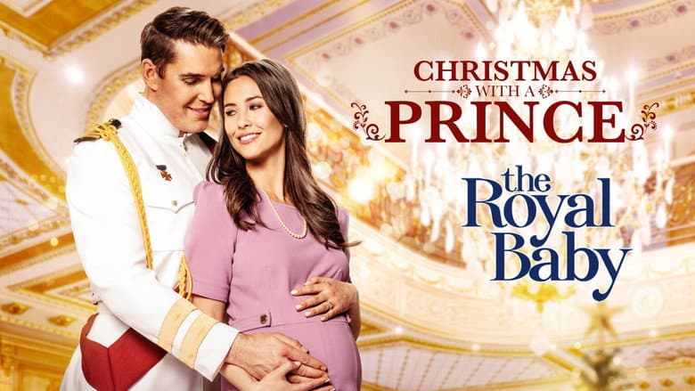 Christmas with a Prince: The Royal Baby still