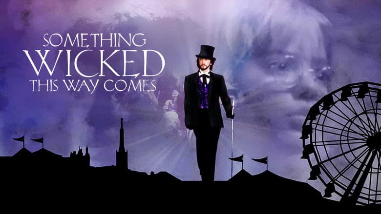 Something Wicked This Way Comes still