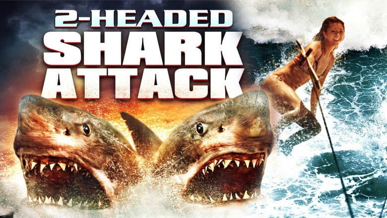 2-Headed Shark Attack still