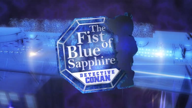 Case Closed: The Fist of Blue Sapphire still