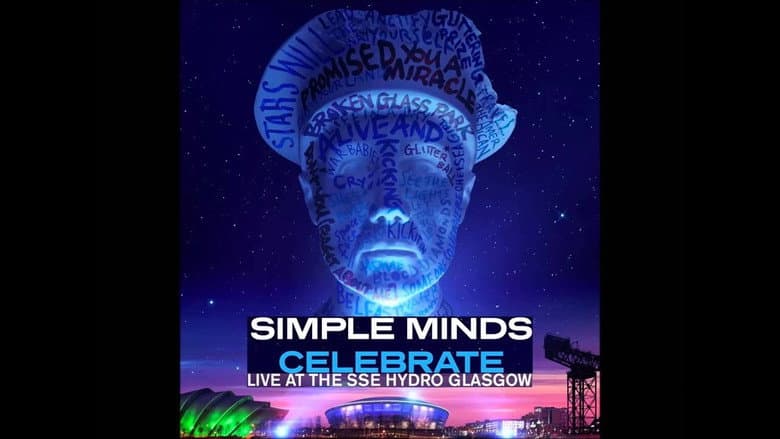 Simple Minds: Celebrate - Live at the SSE Hydro, Glasgow still