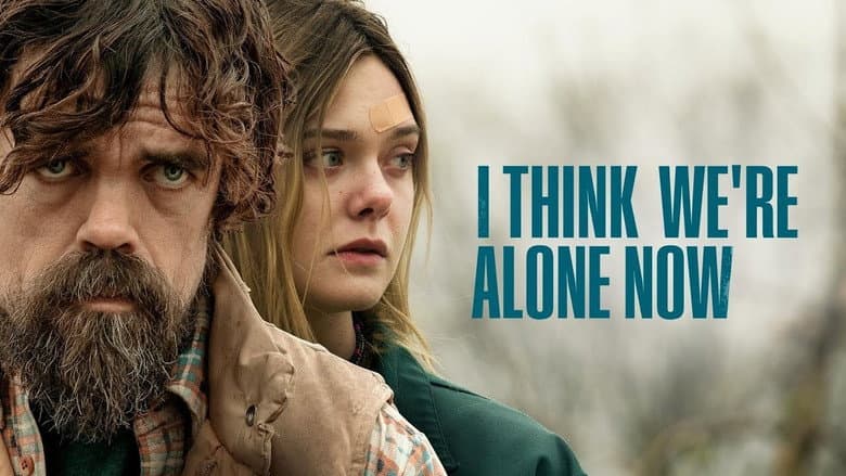 I Think We're Alone Now still